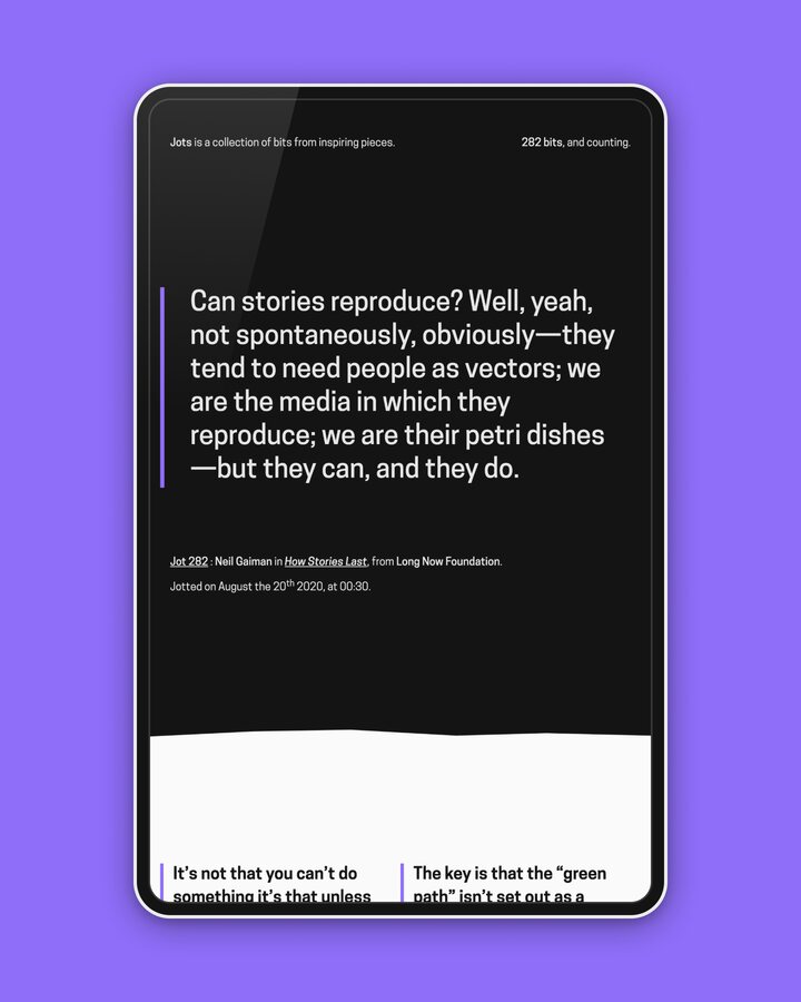 
      A screenshot of Jots, a site that collects excerpts from inspiring pieces about design and development.
      